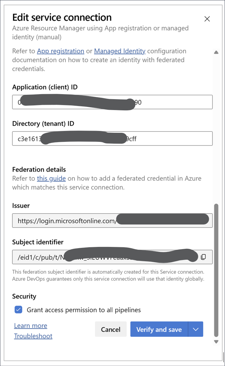 This image shows the "Edit service connection" dialog for Azure Resource Manager in Azure DevOps. It allows users to configure a service connection using App registration or managed identity (manual). Key fields and sections: - **Application (client) ID**: A text box for entering the Azure AD application (client) ID. - **Directory (tenant) ID**: A text box for entering the Azure AD tenant ID. - **Federation details**: Provides a link to a guide for adding a federated credential in Azure. - **Issuer**: A text box for the issuer URL, typically starting with https://login.microsoftonline.com/. - **Subject identifier**: A text box for the federation subject identifier, automatically created for the service connection. - **Security**: A checkbox to grant access permission to all pipelines. - **Buttons**: "Cancel" and "Verify and save" for submitting or canceling the configuration. Some sensitive information is obscured for privacy.